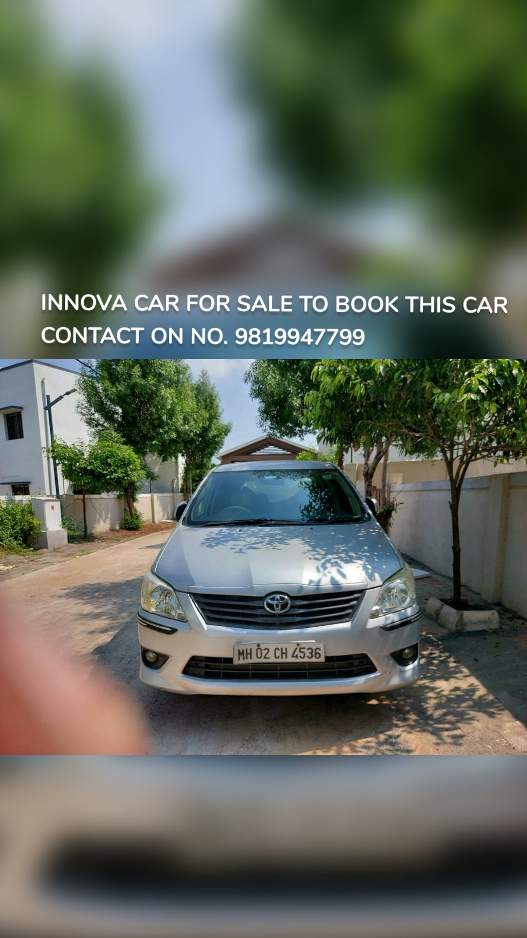 INNOVA CAR FOR SALE TO BOOK THIS CAR CONTACT ON NO. 9819947799
